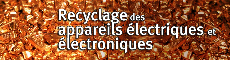 recyclage des appareils lectriques et lectroniques